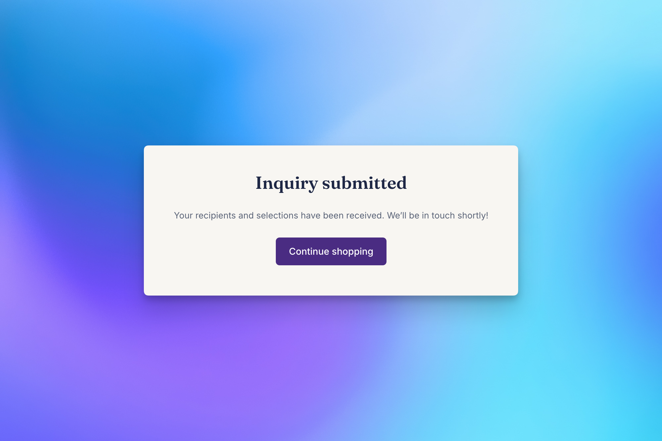 Inquiry submitted confirmation after a shopper sends their multi-recipient cart to the merchant