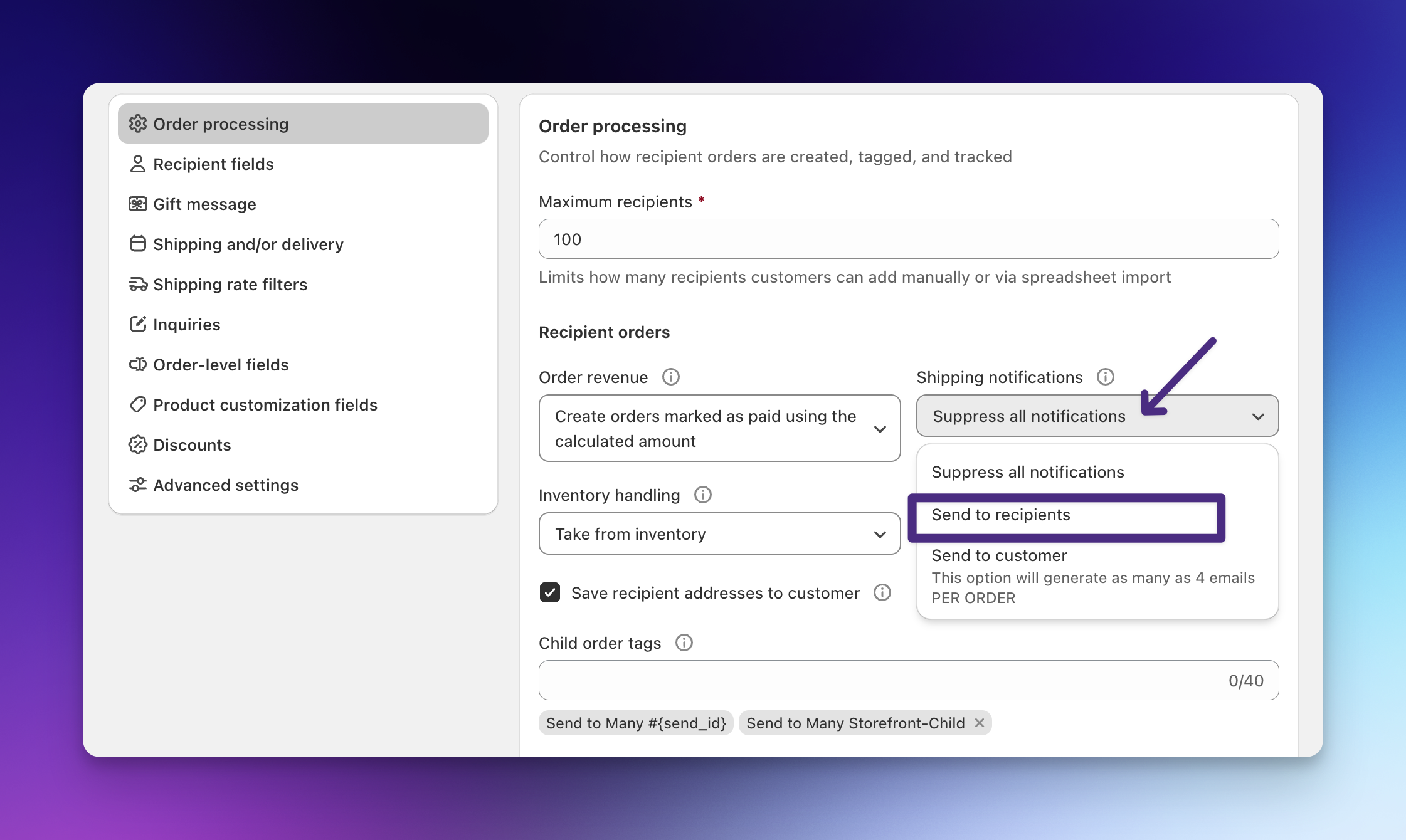 Send To Many order processing settings with Shipping notifications set to Send to recipients and the Child order tags field below