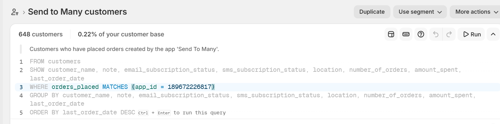 Shopify customer segment editor showing the orders_placed MATCHES app_id query that returns customers with orders created by Send To Many