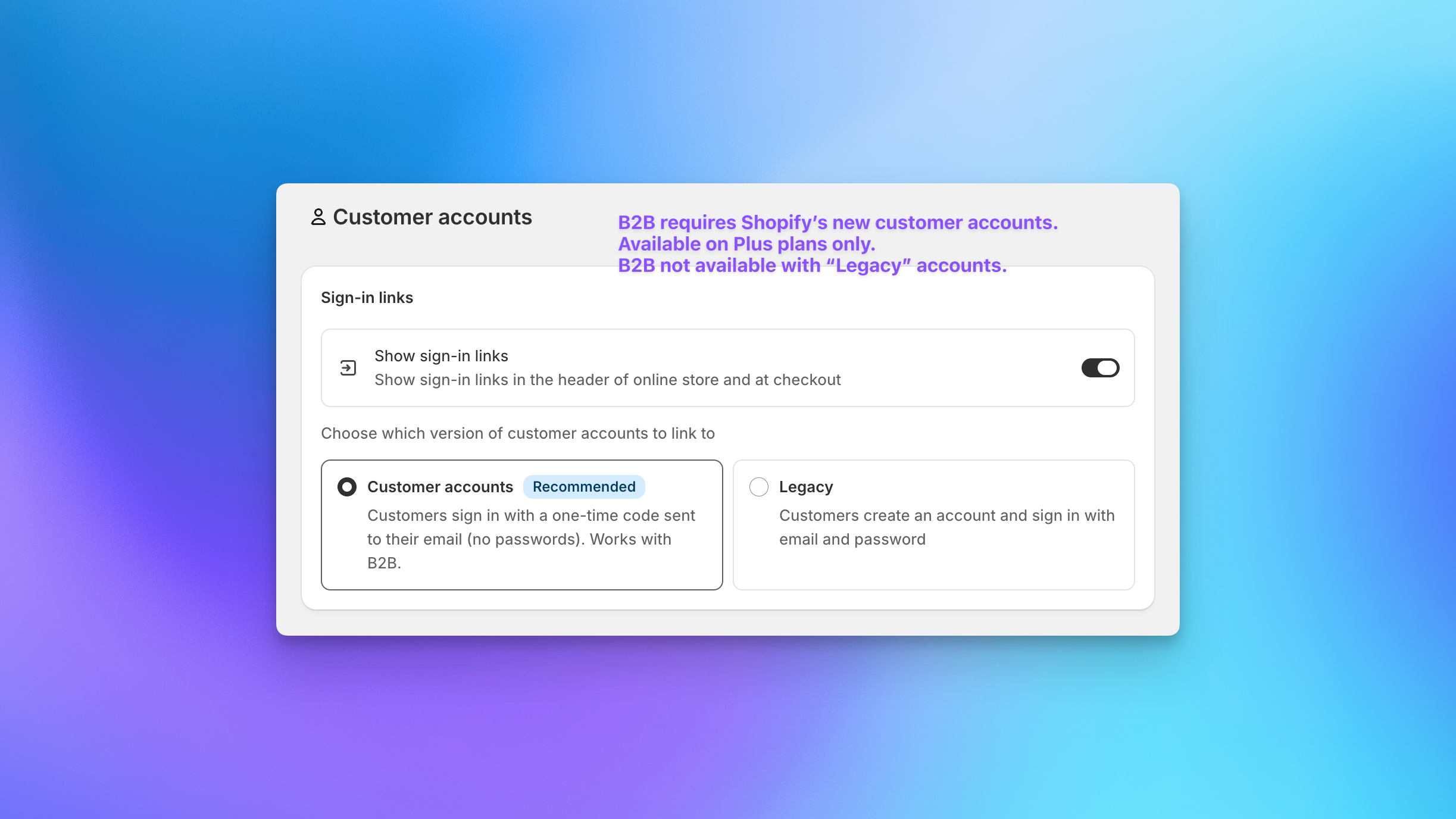 Shopify customer accounts settings showing new customer accounts selected over legacy accounts