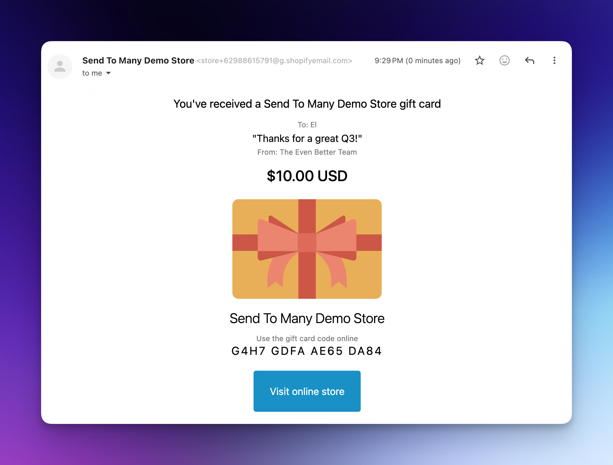 Shopify New gift card email customized with a To line, a gift message, and a From line above the card value, sent from a Send To Many bulk upload